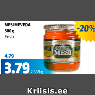 Allahindlus - MESI MEVADA, 500 g