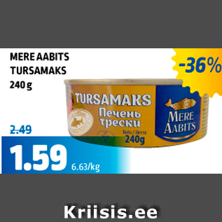 Allahindlus - MERE AABITS TURSAMAKS 240 g