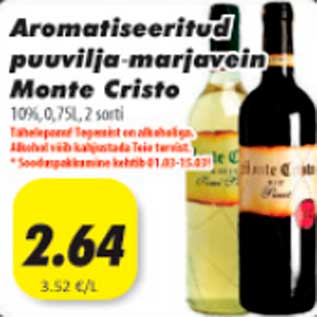 Allahindlus - Aromatiseritud puuvilja- marjavein Monte Cristo 10%, 0,75l 2sorti