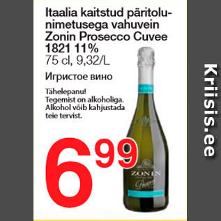 Allahindlus - Itaalia kaitstud päritolunimetusega vahuvein Zonin Prosecco Cuvee 1821