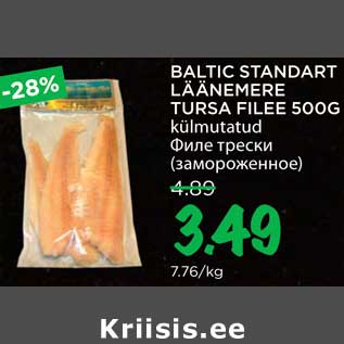 Allahindlus - BALTIC STANDART LÄÄNEMERE TURSA FILEE 500G külmutatud