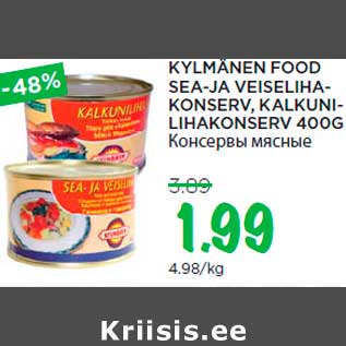 Allahindlus - KYLMÄNEN FOOD SEA-JA VEISELIHAKONSERV, KALKUNILIHAKONSERV 400G