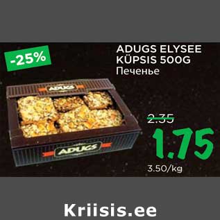 Allahindlus - ADUGS ELYSEE KÜPSIS 500G