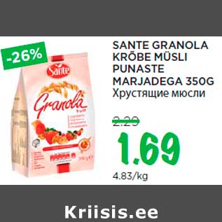 Allahindlus - SANTE GRANOLA KRÕBE MÜSLI PUNASTE MARJADEGA 350G