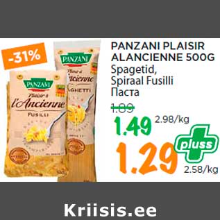 Allahindlus - PANZANI PLAISIR ALANCIENNE 500G