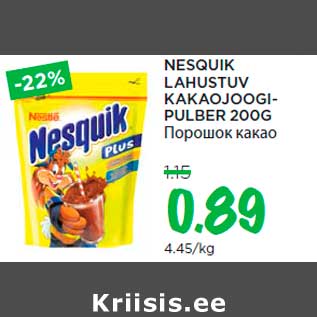 Allahindlus - NESQUIK LAHUSTUV KAKAOJOOGIPULBER 200G