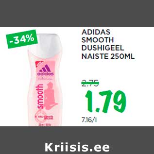 Allahindlus - ADIDAS SMOOTH DUSHIGEEL NAISTE 250ML