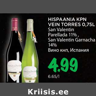 Allahindlus - HISPAANIA KPN VEIN TORRES 0,75L San Valentin Parellada 11% , San Valentin Garnacha 14%