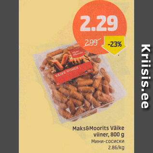 Allahindlus - Maks&Moorits Väike viiner, 800 g