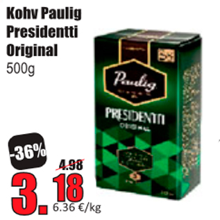 Allahindlus - Koihv Paulig Presidentti Original 500 g