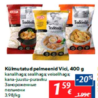 Allahindlus - Külmutatud pelmeenid Vici, 400 g