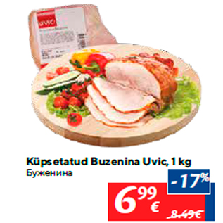 Allahindlus - Küpsetatud Buzenina Uvic, 1 kg