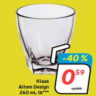 Allahindlus - Klaas Altom Design 260 ml, tk***