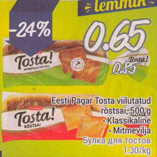 Allahindlus - Eesti Pagar Tosta viilutatud röstsai, 500 g