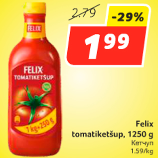 Allahindlus - Felix tomatiketšup, 1250 g