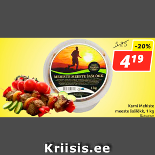 Allahindlus - Karni Mehiste meeste šašlõkk, 1 kg