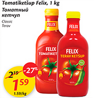 Allahindlus - Tomatiketšupp Felix, 1 kg