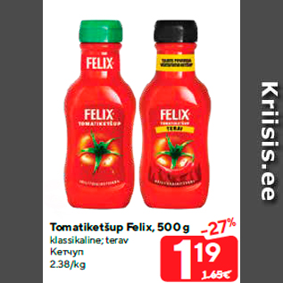 Allahindlus - Tomatiketšup Felix, 500 g