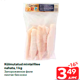 Allahindlus - Külmutatud mintaifilee nahata, 1 kg