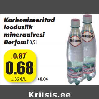 Allahindlus - Karboniseeritud looduslik mineraalvesi Borjomi