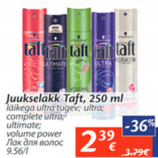 Allahindlus - Juukselakk Taft, 250 ml