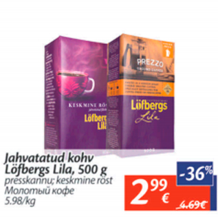 Allahindlus - Jahvatatud kohv Löfbergs Lila, 500 g