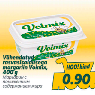 Allahindlus - Vähendatud rasvasisaldusega margariin Voimix, 400 g