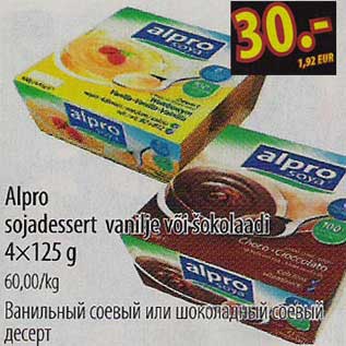 Allahindlus - Alpro sojadessert vanilje või šokolaadi