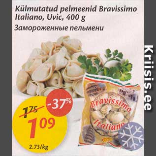 Allahindlus - Külmutatud pelmeenid Bravissimo Italiano, Uvic, 400 g