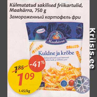 Allahindlus - Külmutatud sakilised friikartulid, Maahärra, 750 g