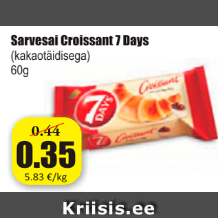 Allahindlus - Sarvesai Croissant 7 Days