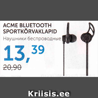 Allahindlus - ACME BLUETOOTH SPORTKÕRVAKLAPID