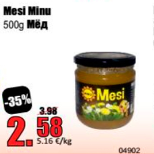 Allahindlus - Mesi Minu 500 g