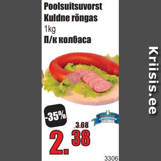 Allahindlus - Poolsuitsuvorst Kuldne rõngas 1kg