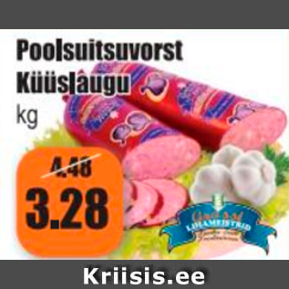 Allahindlus - Poolsuitsuvorst Küüslaugu kg