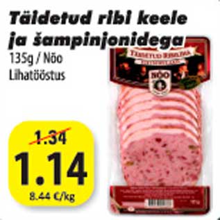 Allahindlus - Täidetud ribi keele ja šampinjonidega 135 g