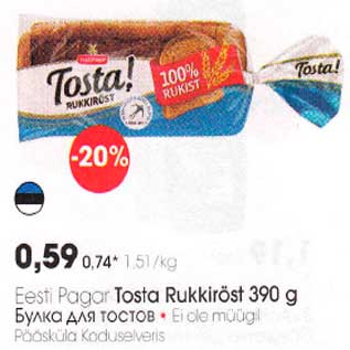 Allahindlus - Eesti Рagar Tosta Rukkiröst 390 g