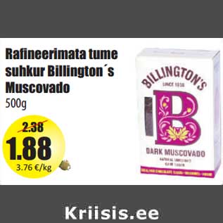 Allahindlus - Rafineerimata tume suhkur Billington´s Mus