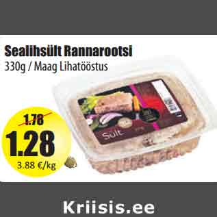 Allahindlus - Sealihsült Rannarootsi 330g / Maag Lihatööstus