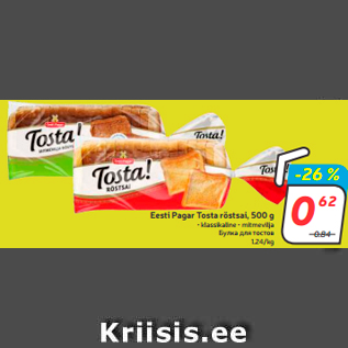 Allahindlus - Eesti Pagar Tosta röstsai, 500 g