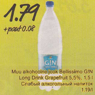 Allahindlus - Muu alkohoolne jook Bellissimo G!N Long Drink Grapefruit