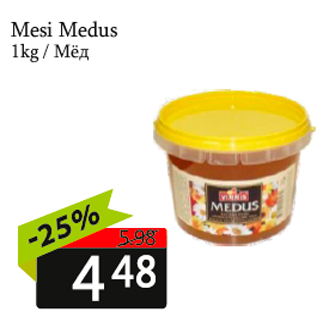 Allahindlus - Mesi Medus 1kg