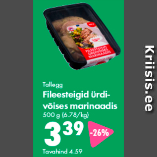 Allahindlus - Tallegg Fileesteigid ürdivõises marinaadis 500 g