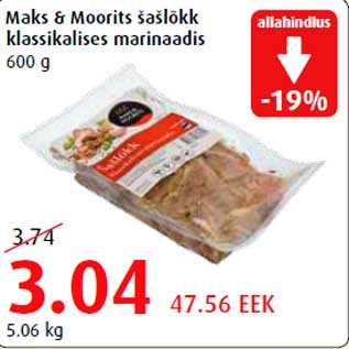 Allahindlus - Maks & Moorits šašlõkk klassikalises marinaadis 600g