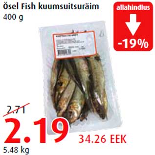 Allahindlus - Ösel Fish kuumsuitsuräim 400 g