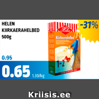 Allahindlus - HELEN KIIRKAERAHELBED 500 g