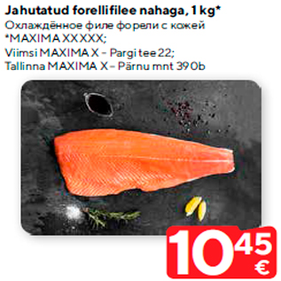 Allahindlus - Jahutatud forellifilee nahaga, 1 kg*