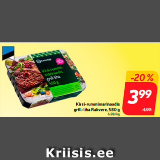 Allahindlus - Kirsi-rummimarinaadis grill-liha Rakvere, 580 g