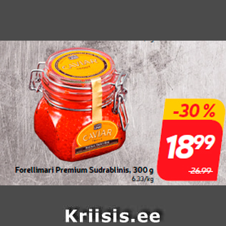 Allahindlus - Forellimari Premium Sudrablinis, 300 g