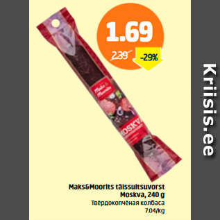 Allahindlus - Maks&Moorits täissuitsuvorst Moskva, 240 g